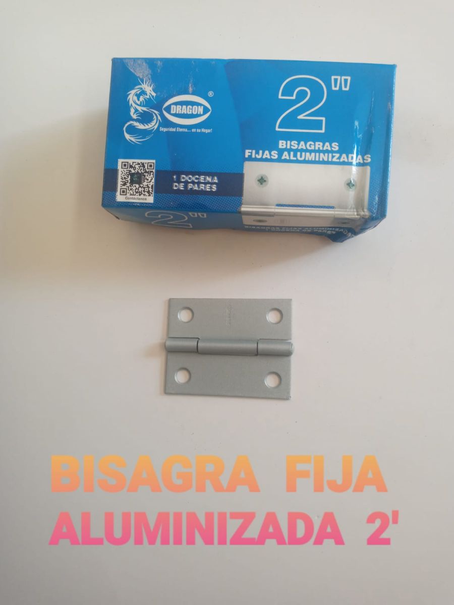 BISAGRAS FIJAS ALUMINIZADAS DRAGON 2