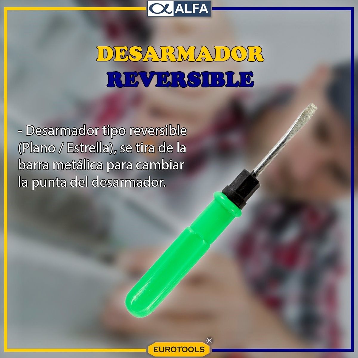 DESARMADOR REVERSIBLE MEDIANO EUROTOOLS CJAx40UN